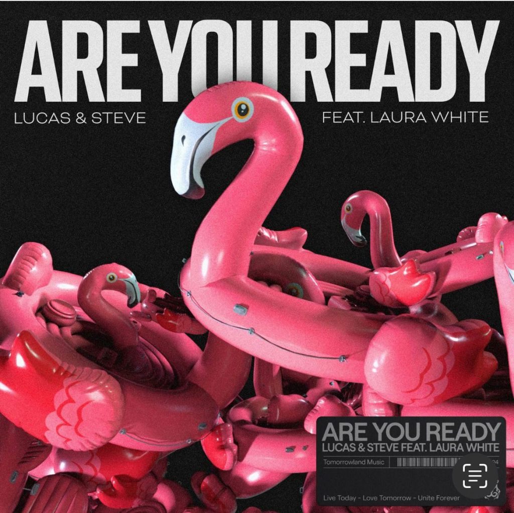Lucas & Steve Ft. Laura White - Single - Are You Ready. 